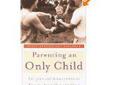 Parenting an Only Child Books